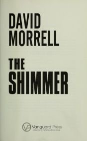 book cover of The Shimmer by David Morrell
