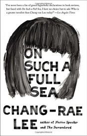 book cover of On Such a Full Sea by 李昌来