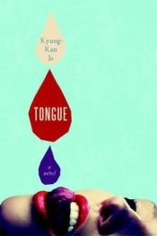 book cover of Tongue by Kyung-Ran Jo