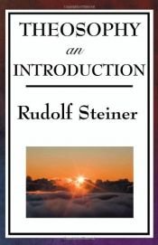 book cover of Theosophy, an Introduction by Rudolf Steiner