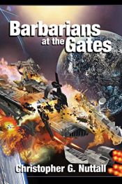 book cover of Barbarians at the Gates by Christopher G. Nuttall