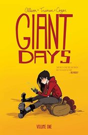 book cover of Giant Days Vol. 1 by John Allison|Whitney Cogar
