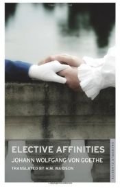book cover of Elective Affinities by யொஹான் வூல்ப்காங் ஃபொன் கேத்தா