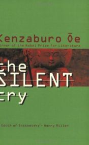book cover of The Silent Cry by Oe Kenzaburo