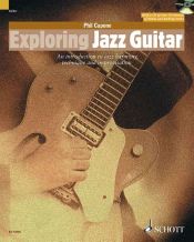 book cover of Exploring Jazz Guitar: An Introduction to Jazz Harmony, Technique and Improvisation by Phil Capone