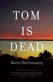 book cover of Tom est mort by Мари Даррьёсек