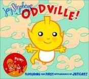 book cover of Oddville by Jay Stephens