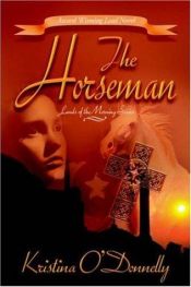 book cover of The Horseman by Kristina O'Donnelly