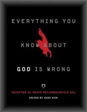 book cover of Everything You Know About God Is Wrong: The Disinformation Guide to Religion by Ричард Докинс