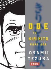 book cover of Ode to Kirihito, Part 1 by Osamu Tezuka