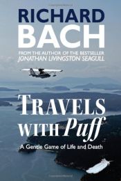book cover of Travels with Puff: A Gentle Game of Life and Death by Ρίτσαρντ Μπαχ
