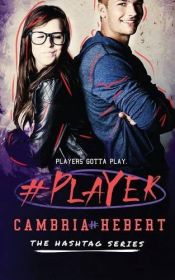 book cover of #Player by Cambria Hebert