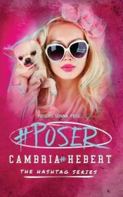 book cover of #Poser by Cambria M Hebert