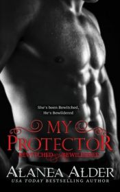 book cover of My Protector (Bewitched and Bewildered) (Volume 2) by Alanea Alder