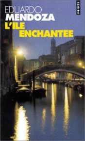 book cover of L'île enchantée by Eduardo Mendoza