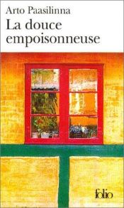 book cover of La Dulce envenenadora by Arto Paasilinna