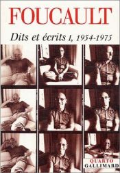 book cover of Dits et écrits, 1954-1988, 1954-1975 by Michel Paul Foucault