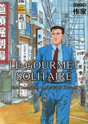 book cover of Le gourmet solitaire by Jiro Taniguchi|Masayuki Kusumi