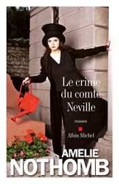 book cover of Le Crime du comte Neville by Амелі Нотомб
