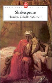 book cover of Hamlet - Othello - Macbeth by 윌리엄 셰익스피어