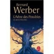 book cover of L'Arbre des possibles by برنار وربه