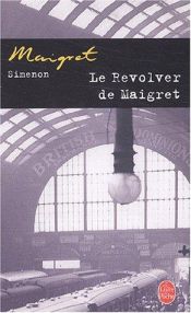 book cover of Maigret's revolver by Žoržs Simenons