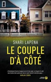 book cover of Le Couple d'à côté by Shari Lapena