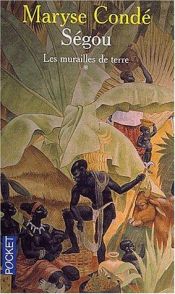 book cover of Ségou Tome 1 : Les murailles de terre by 瑪麗斯·孔戴