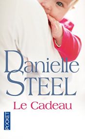 book cover of Le cadeau by Даниэла Стил