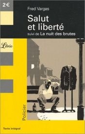book cover of Salut et liberté by フレッド・ヴァルガス
