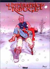 book cover of L'impératrice rouge, Tome 3 : Impurs by Jean Dufaux