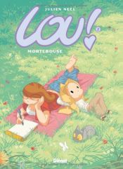 book cover of Lou !, tome 2 : Mortebouse by Julien Neel