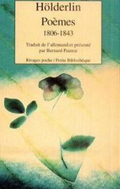 book cover of Poèmes 1806-1843 by Φρήντριχ Χαίλντερλιν