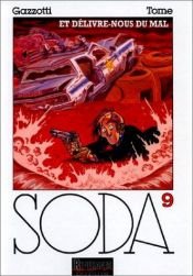 book cover of Soda, tome 9 : Et délivre-nous du mal by Philippe (Tome) Vandevelde