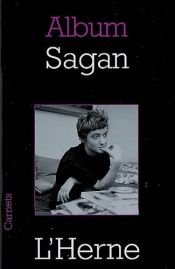 book cover of Sagan : Album by Франсуаза Саган