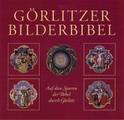 book cover of Görlitzer Bilderbibel by author not known to readgeek yet