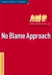 book cover of No Blame Approach - Mobbing-Intervention in der Schule - Praxishandbuch by Detlef Becker|Heike Blum