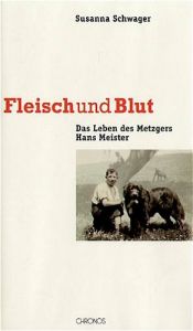 book cover of Fleisch und Blut by Susanna Schwager