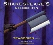 book cover of Shakespeare's Geschichten. Tragödien 2. 2 CDs by विलियम शेक्सपीयर