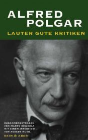 book cover of Lauter gute Kritiken by Alfred Polgar