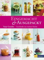 book cover of Eingemacht & Ausgepackt by Tanja Grandits