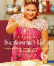 book cover of A piece of cake : [Leilas favoritbröd och bakverk] by Leila Lindholm