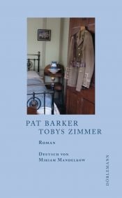 book cover of Tobys Zimmer by Pat Barker