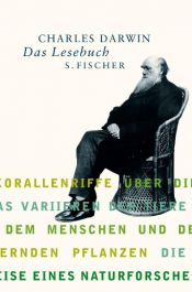 book cover of Charles Darwin. Das Lesebuch by Julia Voss