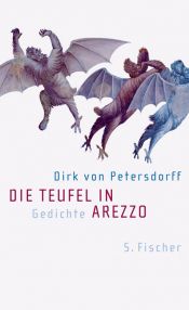 book cover of Die Teufel in Arezzo : Gedichte by Dirk von Petersdorff