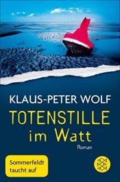 book cover of Totenstille im Watt: Roman by Klaus-Peter Wolf