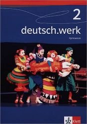 book cover of deutsch.werk 6. Schülerbuch Gymnasium: BD 2 by Maximilian Nutz