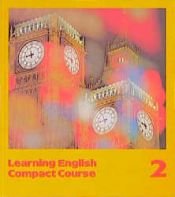 book cover of Learning English, Compact Course 2, Schülerbuch by Rosemary Hellyer-Jones