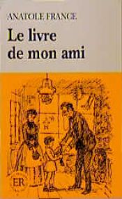 book cover of Le Livre De Mon Ami (Presses-Pocket) by Anatolius France