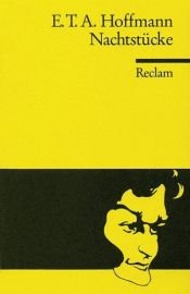 book cover of Nachtstücke by Ernst Theodor Wilhelm Hoffmann